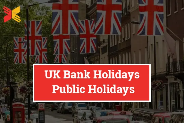 UK Bank Holidays