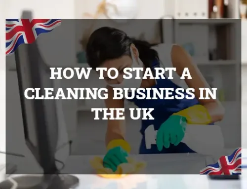 How to Start a Cleaning Business in the UK