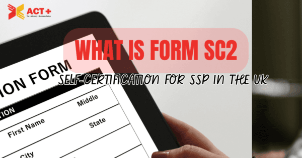 What Is Form SC2 Self Certification For SSP Employee s Statement What Is Form SC2 Self Certification For SSP Employee s Statement