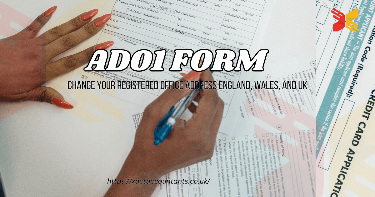 AD01 Form: Change Your Registered Office Address England, Wales, and UK