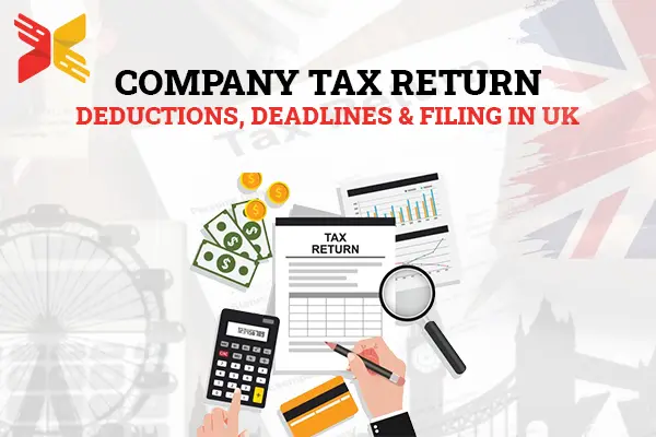 Company Tax Return Deadline in UK